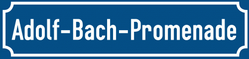 Straßenschild Adolf-Bach-Promenade