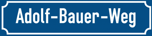 Straßenschild Adolf-Bauer-Weg