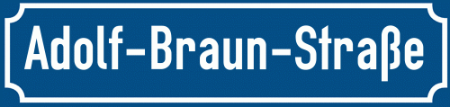 Straßenschild Adolf-Braun-Straße zum kostenlosen Download