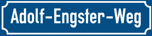 Straßenschild Adolf-Engster-Weg