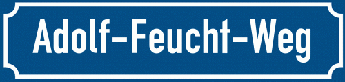 Straßenschild Adolf-Feucht-Weg