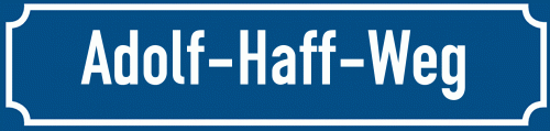 Straßenschild Adolf-Haff-Weg