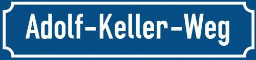 Straßenschild Adolf-Keller-Weg