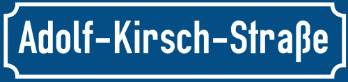 Straßenschild Adolf-Kirsch-Straße zum kostenlosen Download