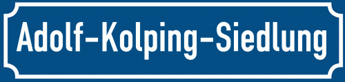 Straßenschild Adolf-Kolping-Siedlung