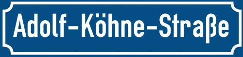 Straßenschild Adolf-Köhne-Straße