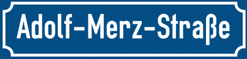 Straßenschild Adolf-Merz-Straße