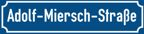Straßenschild Adolf-Miersch-Straße