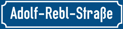 Straßenschild Adolf-Rebl-Straße