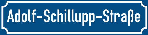Straßenschild Adolf-Schillupp-Straße zum kostenlosen Download
