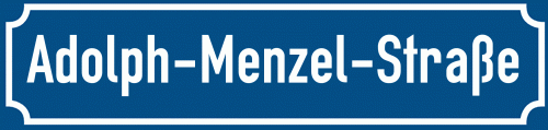 Straßenschild Adolph-Menzel-Straße