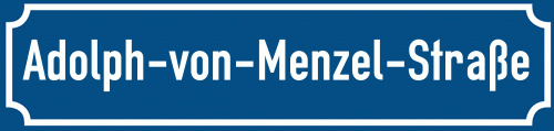 Straßenschild Adolph-von-Menzel-Straße