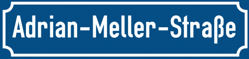 Straßenschild Adrian-Meller-Straße