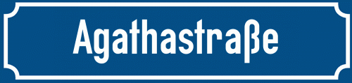 Straßenschild Agathastraße