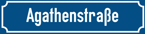 Straßenschild Agathenstraße