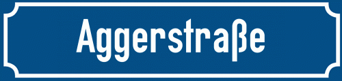 Straßenschild Aggerstraße