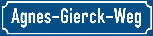 Straßenschild Agnes-Gierck-Weg
