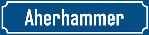Straßenschild Aherhammer