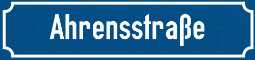 Straßenschild Ahrensstraße