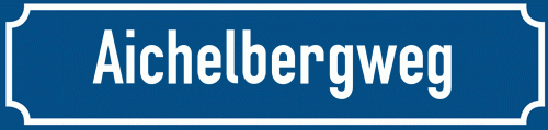 Straßenschild Aichelbergweg zum kostenlosen Download