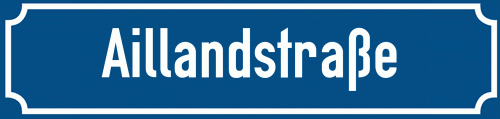 Straßenschild Aillandstraße