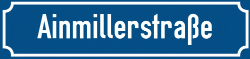 Straßenschild Ainmillerstraße