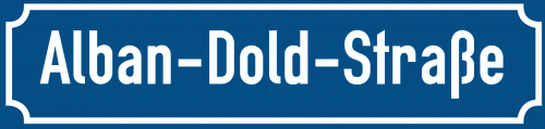 Straßenschild Alban-Dold-Straße