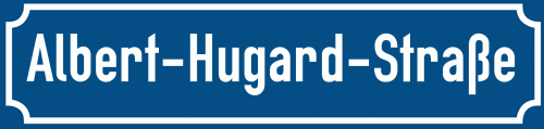 Straßenschild Albert-Hugard-Straße