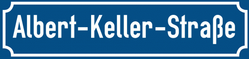 Straßenschild Albert-Keller-Straße