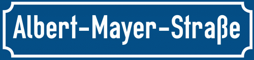Straßenschild Albert-Mayer-Straße