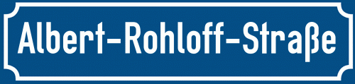Straßenschild Albert-Rohloff-Straße