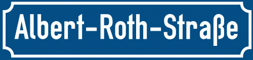 Straßenschild Albert-Roth-Straße