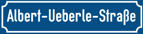 Straßenschild Albert-Ueberle-Straße