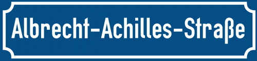 Straßenschild Albrecht-Achilles-Straße