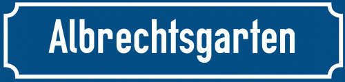 Straßenschild Albrechtsgarten