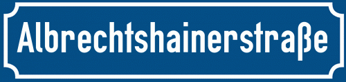 Straßenschild Albrechtshainerstraße