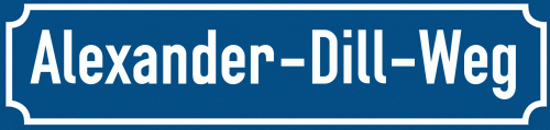 Straßenschild Alexander-Dill-Weg