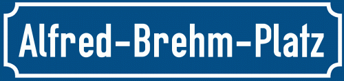 Straßenschild Alfred-Brehm-Platz
