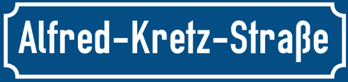 Straßenschild Alfred-Kretz-Straße zum kostenlosen Download