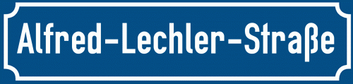 Straßenschild Alfred-Lechler-Straße