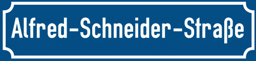 Straßenschild Alfred-Schneider-Straße