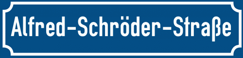 Straßenschild Alfred-Schröder-Straße