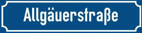 Straßenschild Allgäuerstraße