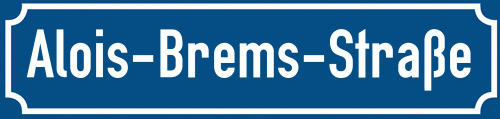 Straßenschild Alois-Brems-Straße zum kostenlosen Download