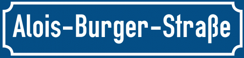 Straßenschild Alois-Burger-Straße zum kostenlosen Download