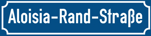 Straßenschild Aloisia-Rand-Straße