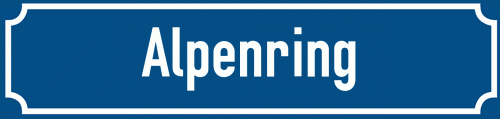 Straßenschild Alpenring