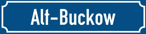 Straßenschild Alt-Buckow