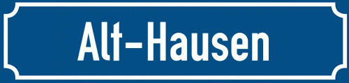 Straßenschild Alt-Hausen