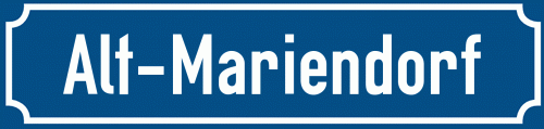 Straßenschild Alt-Mariendorf zum kostenlosen Download